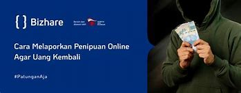 Cara Melaporkan Penipuan Online Ke Bank