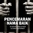 Pasal Pencemaran Nama Baik Perusahaan